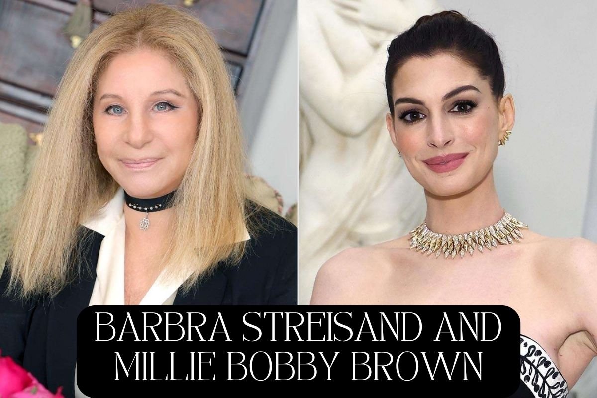 Read more about the article Barbra Streisand and Millie Bobby Brown: Age, Height, Net Worth & Career Comparison 